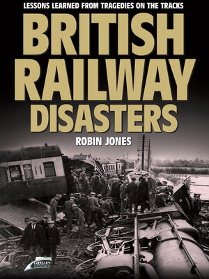 cover image of British Railway Disasters